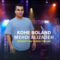 Mehdi Alizadeh   –   Kohe Boland